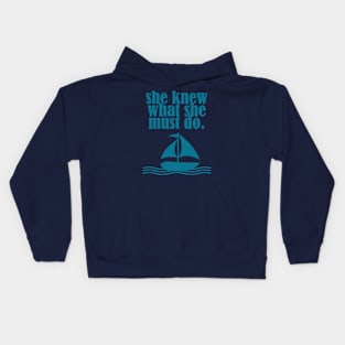 She Knew What She Must Do Kids Hoodie